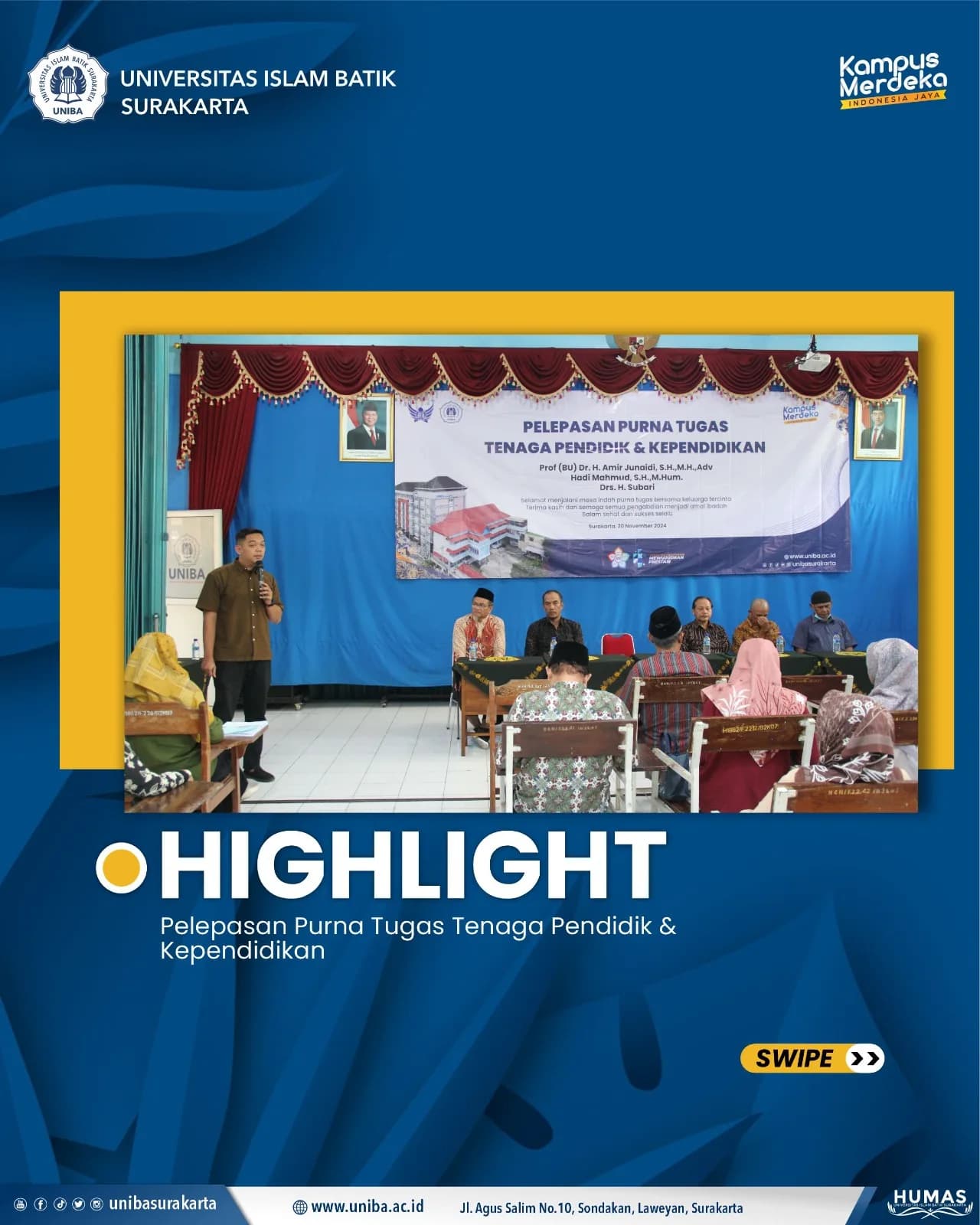 Pelepasan Purna Tugas Tenaga Pendidik & Kependidikan Prof. (B.U) Dr. Amir Junaidi, S.H.,M.H.,Adv, Hadi Mahmud, S.H.,M.Hum, dan Drs. H. Subari